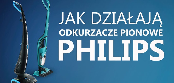 Test Odkurzaczy Pionowych Philips - Funkcje i Zastosowanie