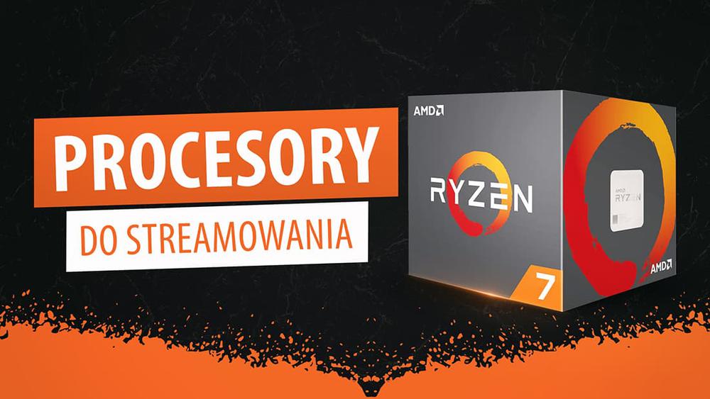 Procesory do streamowania |TOP 3|