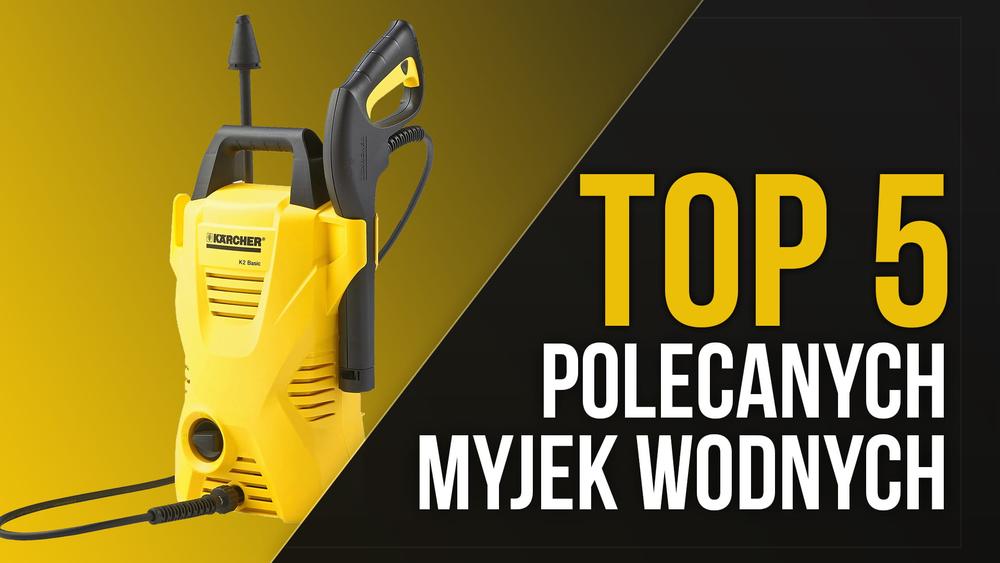 TOP 5 Najtańszych Polecanych Myjek Wodnych