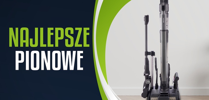 Najlepszy odkurzacz pionowy Ranking | TOP 6