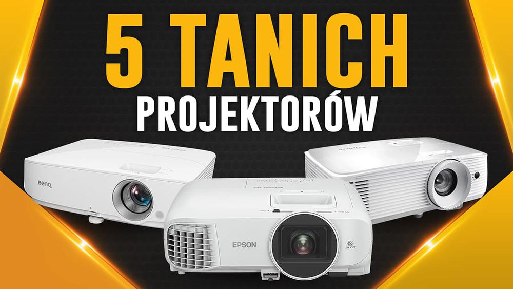 Niedrogie projektory za 2000 zł | TOP 5 |