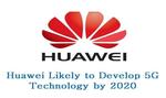 5G, czyli plany rozwoju ultraszybkiej sieci przez Huawei
