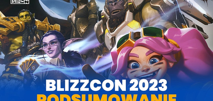 BlizzCon 2023 - Podsumowanie Imprezy