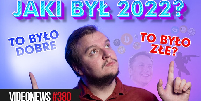 2022 rok był dziwny i zaskakujący - Podsumowujemy go w VideoNewsie 380
