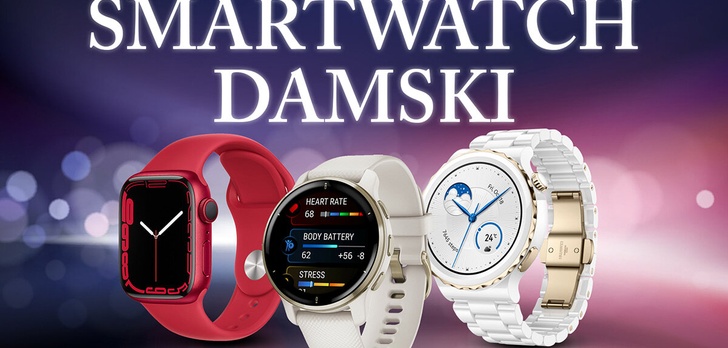 Smartwatch damski | Ranking TOP 8