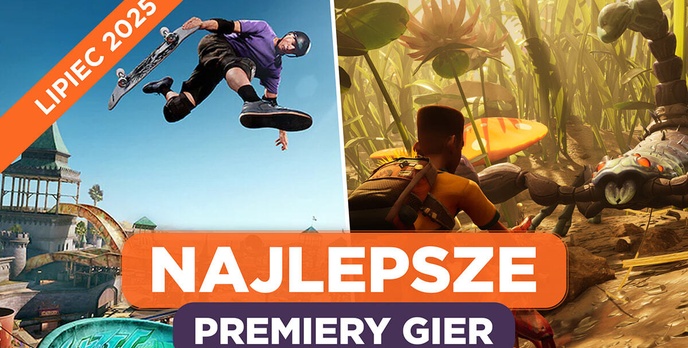Najlepsze Premiery Gier Lipiec 2025 - Tony Hawk's Pro Skater 3+4, Grounded 2