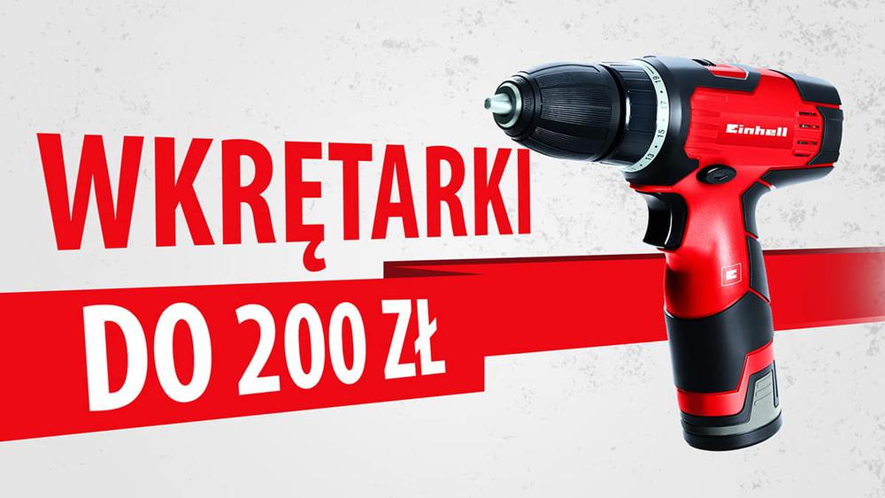 Tanie wkrętarki do 200 zł