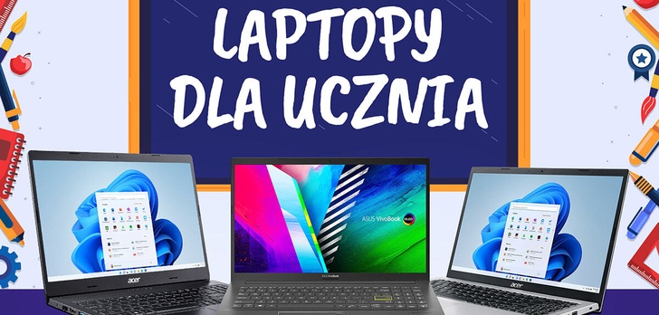 Jaki laptop dla ucznia? Back to school 2022