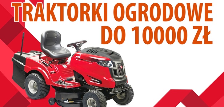 Jaki traktorek ogrodowy do 10000 zł?