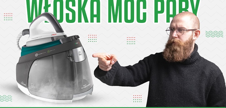 Generator pary prosto z Włoch! Test Polti La Vaporella XT120C