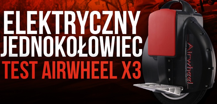 Elektryczny Jednokołowiec - Test AirWheel X3