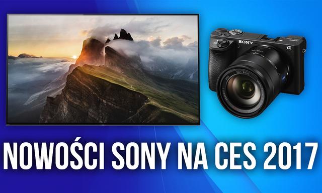 CES 2017 - Sony Też Prezentuje Swoje Najnowsze Produkty