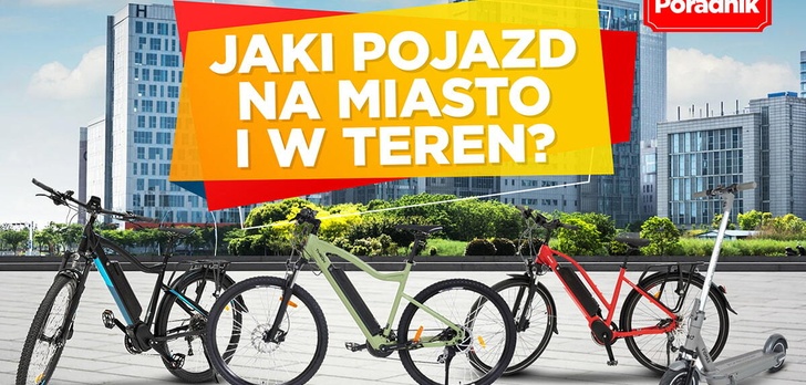 Jaki środek transportu do jazdy po mieście i poza nim? Polskie rowery elektryczne i hulajnogi
