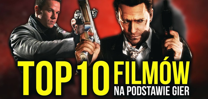 TOP 10 Filmów na Podstawie Gier