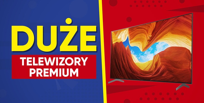 Duże telewizory premium taniej? Także modele pod nowe konsole!