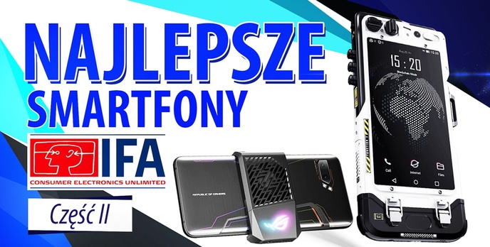 Unikalne telefony z IFA 2019! Asus dla graczy, telefon kryptowalutowy, debiut TCL
