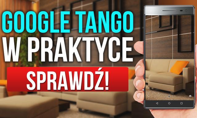 Wykorzystanie Lenovo Phab 2 Pro i Google Tango w Projektowaniu Wnętrz