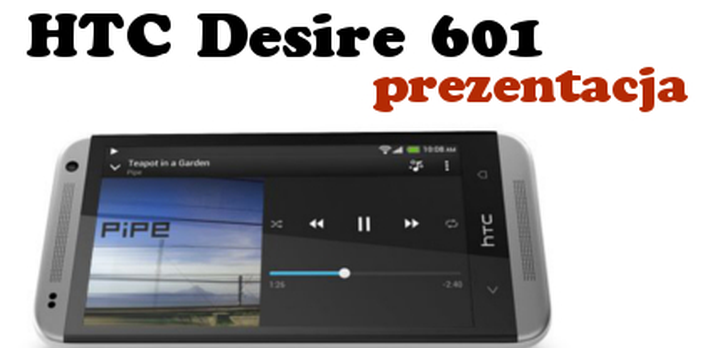 HTC Desire 601 - prezentacja pożądanego średniaka od HTC