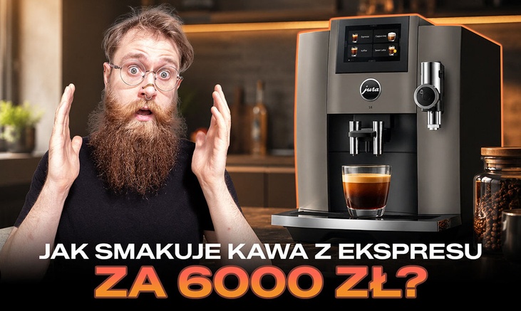 Nowa wersja Jura E8 (ED) w redakcji. Dużo zmian, rodem z półki premium
