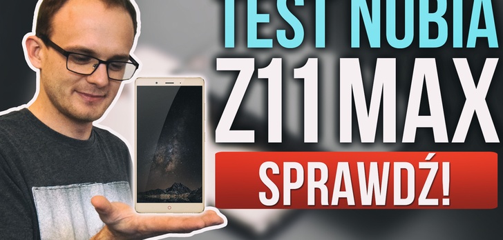 Nubia Z11 Max - Recenzujemy i testujemy brata ZTE