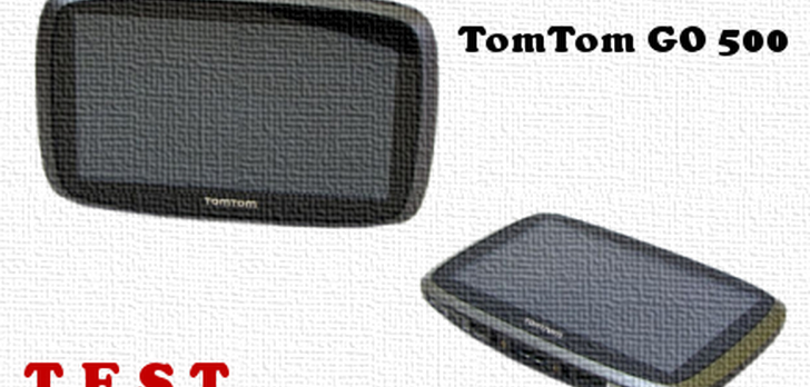 TomTom Go 500 test nawigacji samochodowej [TEST]