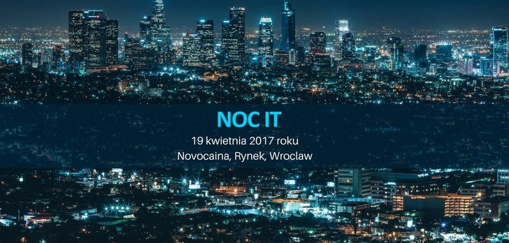 Noc IT - Druga Edycja Znów we Wrocławiu