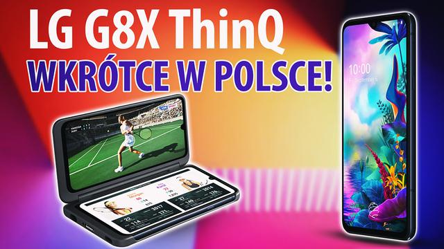 Szalony LG G8X z dwoma ekranami już wkrótce w Polsce!