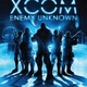 XCOM: Enemy Unknown