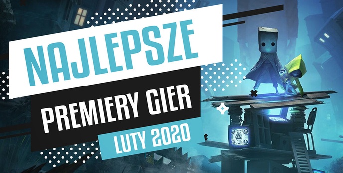Najlepsze Premiery Gier Luty 2021 - Little Nightmares II, Lust from Beyond