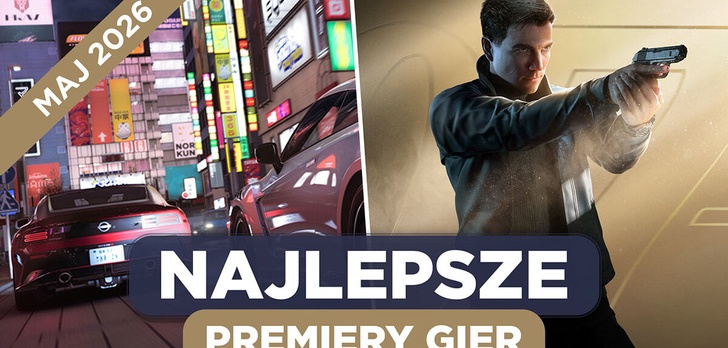 Najlepsze Premiery Gier Maj 2026 - Forza Horizon 6 i 007: First Light
