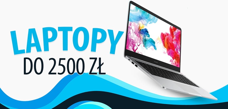 Laptopy do 2500 zł - Niedrogie notebooki do biura i prostych gier |TOP 5|