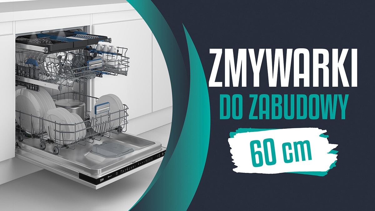 Zmywarka do zabudowy 60 cm | Ranking TOP 5