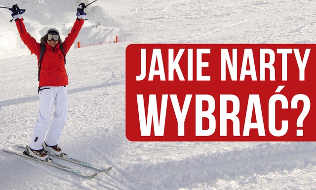 Jak Wybrać Odpowiednie Narty i Cieszyć Się Zimowym Szaleństwem?