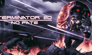 Terminator 2D: No Fate
