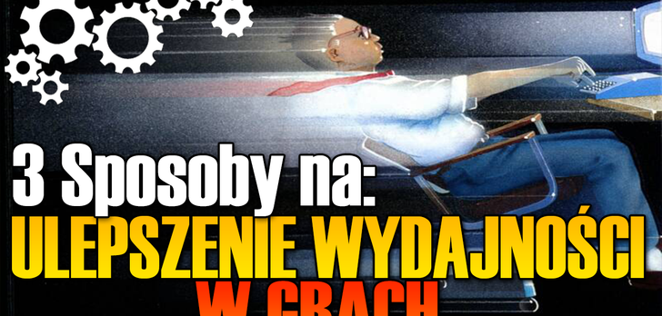 "3 Sposoby na:" Ulepszenie wydajności i ilości FPS w grach