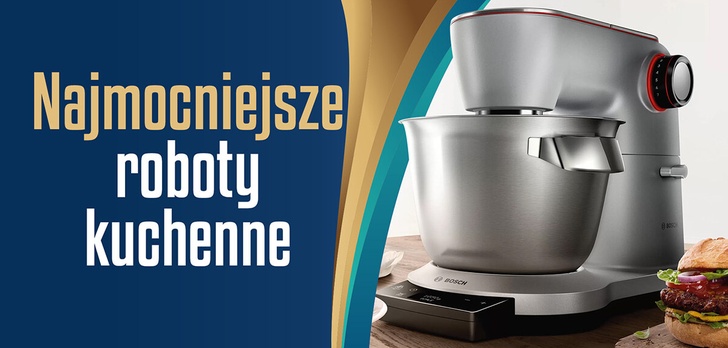 Najmocniejszy robot kuchenny Ranking | TOP 7