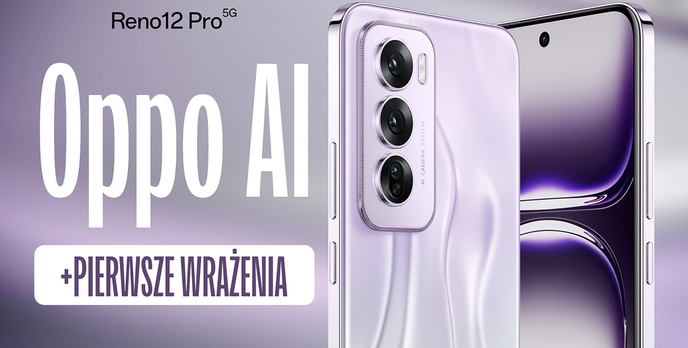 OPPO AI zadebiutowało wraz z OPPO Reno12 Pro 5G
