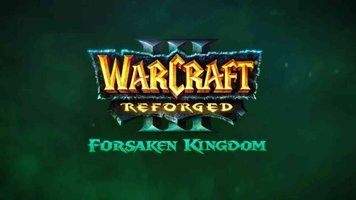Warcraft III Reforged: Forsaken Kingdom