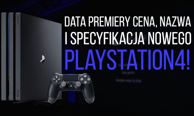 Sony PLAYSTATION 4 - Data Premiery, Cena, Nazwa i Specyfikacje!