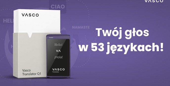 Mów bez ograniczeń i swoim głosem. Premiera Vasco Translator Q1
