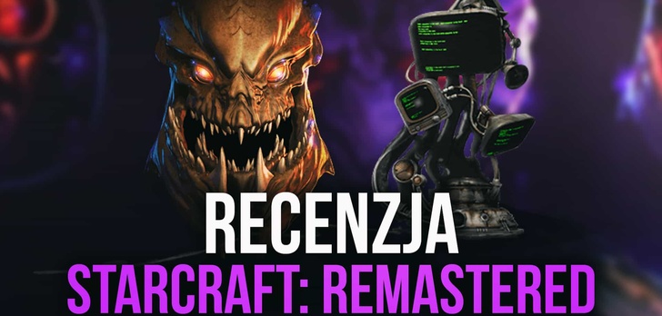 Recenzja StarCraft: Remastered - Polska wersja po 19 latach!