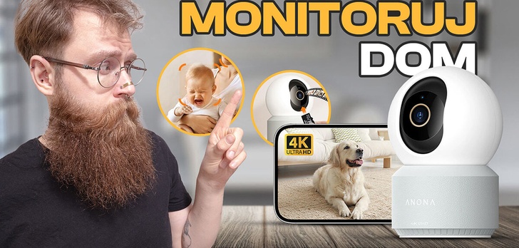 Test Anona 4K. Chcesz zabezpieczyć dom? Potrzebujesz kamery IP