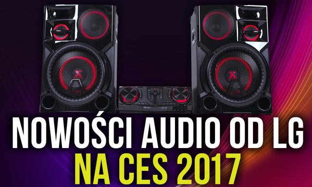 Świetne Urządzenia Audio od LG na Targach CES 2017