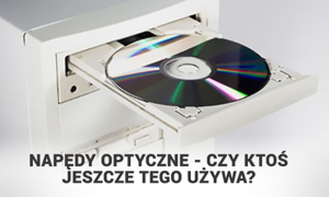 Napędy Optyczne - Czy Ktoś Jeszcze Tego Używa?