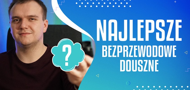 Słuchawki bezprzewodowe na Prezent - co polecamy, czego unikać?