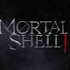 Mortal Shell II