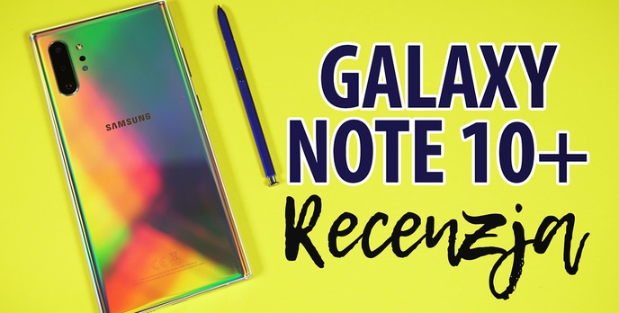 Test Samsung Galaxy Note 10+ - Najlepszy smartfon na rynku?