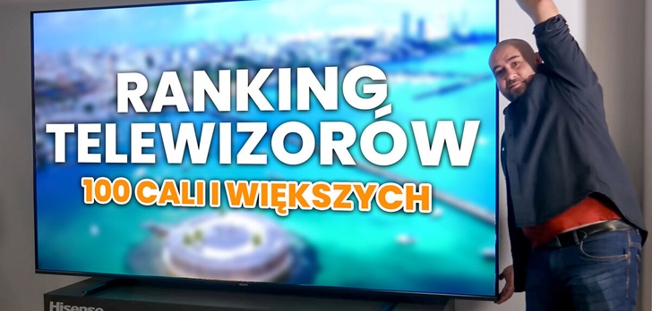 Duży telewizor o przekątnej około 100 cali do największych pomieszczeń | Ranking TOP 5
