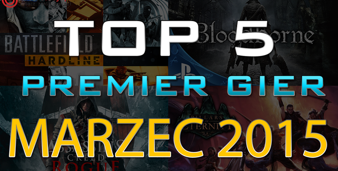 TOP 5 Premier Gier - Marzec 2015