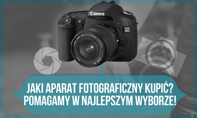 Jaki Aparat Fotograficzny Kupić – Pomagamy w Najlepszym Wyborze!
